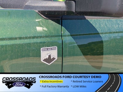 2025 Ford Bronco Big Bend - Crossroads Courtesy Demo