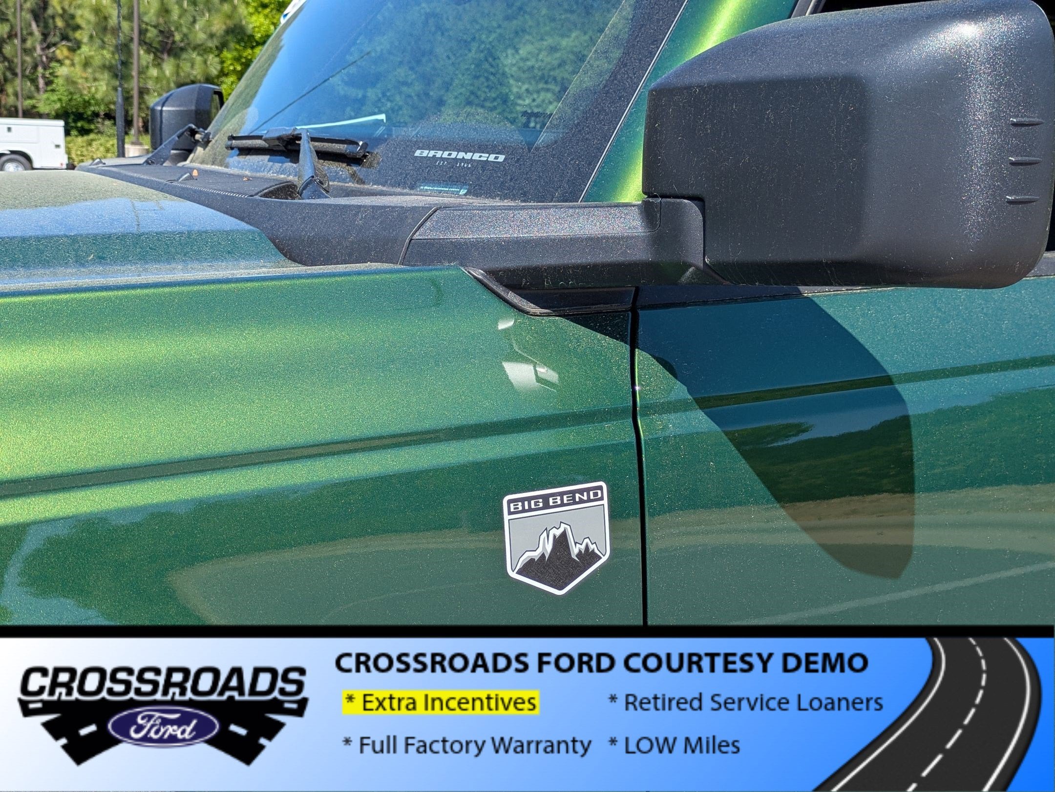 2025 Ford Bronco Big Bend - Crossroads Courtesy Demo